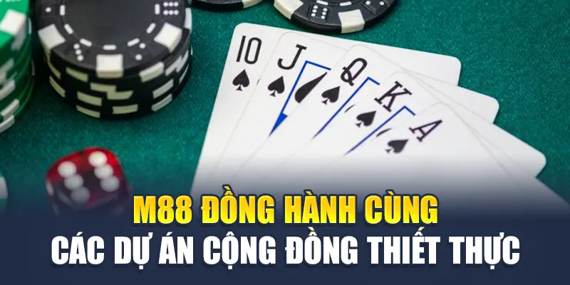 M88 đồng hành cùng các dự án cộng đồng thiết thực